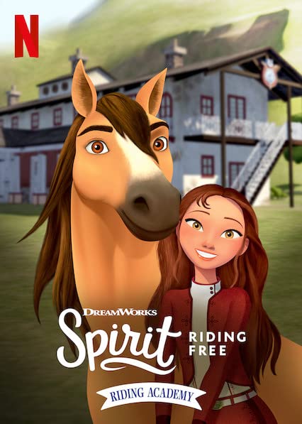 Spirit Riding Free: Riding Academy (2020) :: starring: Julian Grey