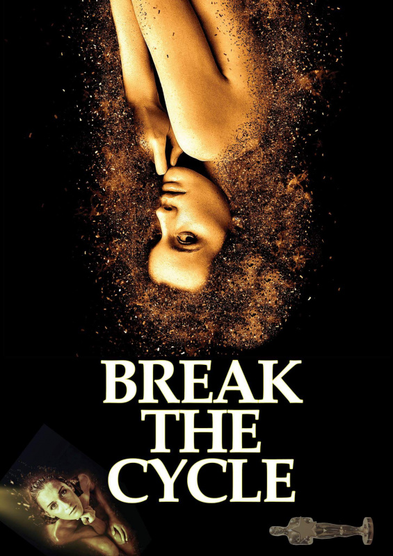 Break the Cycle (2019) :: starring: Charlotte Stent